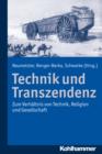 Image for Technik und Transzendenz