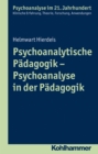 Image for Psychoanalytische Padagogik - Psychoanalyse in der Padagogik