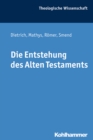 Image for Die Entstehung des Alten Testaments