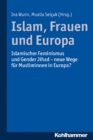 Image for Islam, Frauen und Europa