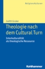 Image for Theologie nach dem Cultural Turn