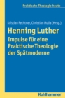 Image for Henning Luther - Impulse fur eine Praktische Theologie der Spatmoderne
