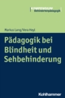 Image for Padagogik Bei Blindheit Und Sehbehinderung