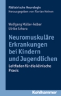 Image for Neuromuskulare Erkrankungen Bei Kindern Und Jugendlichen