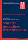 Image for Hebraische Bibel - Altes Testament. Schriften Und Spatere Weisheitsbucher