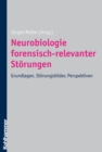 Image for Neurobiologie Forensisch-Relevanter Storungen
