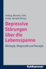 Image for Depressive Storungen Uber Die Lebensspanne