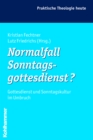 Image for Normalfall Sonntagsgottesdienst?