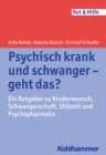 Image for Psychisch Krank Und Schwanger - Geht Das?
