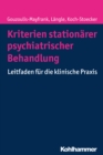 Image for Kriterien stationarer psychiatrischer Behandlung