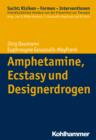 Image for Amphetamine, Ecstasy und Designerdrogen