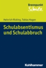 Image for Schulabsentismus und Schulabbruch