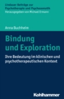 Image for Bindung und Exploration