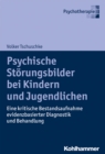 Image for Psychische Storungsbilder bei Kindern und Jugendlichen