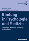 Image for Bindung in Psychologie und Medizin