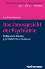 Image for Das Janusgesicht der Psychiatrie