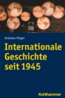 Image for Internationale Geschichte Seit 1945