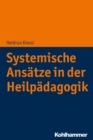 Image for Systemische Ansatze in Der Heilpadagogik