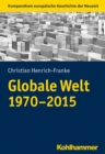 Image for Globale Welt (1970-2015)