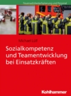 Image for Sozialkompetenz und Teamentwicklung bei Einsatzkraften