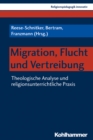 Image for Migration, Flucht und Vertreibung