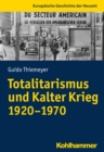 Image for Totalitarismus Und Kalter Krieg (1920-1970)