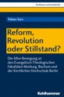 Image for Reform, Revolution oder Stillstand?