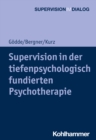 Image for Supervision in der tiefenpsychologisch fundierten Psychotherapie