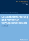 Image for Gesundheitsforderung und Pravention in Pflege und Therapie