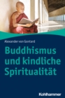 Image for Buddhismus Und Kindliche Spiritualitat