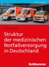Image for Struktur der medizinischen Notfallversorgung in Deutschland