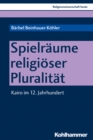Image for Spielraume religioser Pluralitat