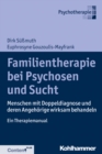 Image for Familientherapie bei Psychose und Sucht