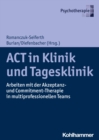 Image for ACT in Klinik und Tagesklinik