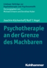 Image for Psychotherapie an Der Grenze Des Machbaren