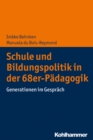 Image for Schule Und Bildungspolitik in Der 68er-padagogik