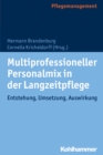 Image for Multiprofessioneller Personalmix in Der Langzeitpflege