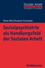 Image for Sozialpsychiatrie Als Handlungsfeld Der Sozialen Arbeit