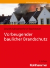 Image for Vorbeugender Baulicher Brandschutz