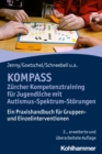 Image for KOMPASS - Zürcher Kompetenztraining für Jugendliche mit Autismus-Spektrum-Störungen