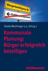 Image for Kommunale Planung: Burger Erfolgreich Beteiligen