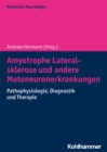 Image for Amyotrophe Lateralsklerose Und Andere Motoneuronerkrankungen