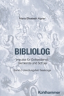 Image for Bibliolog: Impulse Fur Gottesdienst, Gemeinde Und Schule. Band 4: Handlungsfeld Seelsorge
