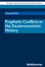 Image for Prophetic Conflicts in the Deuteronomistic History
