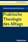 Image for Praktische Theologie Des Alltags