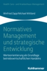 Image for Normatives Management und strategische Entwicklung