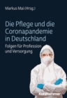 Image for Die Pflege und die Coronapandemie in Deutschland