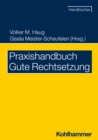 Image for Praxishandbuch Gute Rechtsetzung