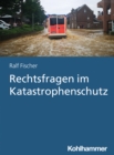 Image for Rechtsfragen im Katastrophenschutz