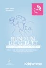 Image for Rund Um Die Geburt: Depressionen, Angste Und Mehr